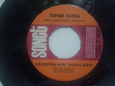 TAPANI KANSA - KÄYKÖÖN NIIN TAIKKA NÄIN 7 " Single