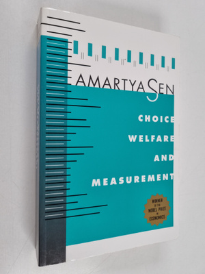 Amartya Sen : Choice, Welfare and Measurement
