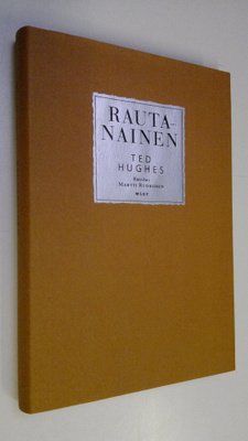Ted Hughes : Rautanainen