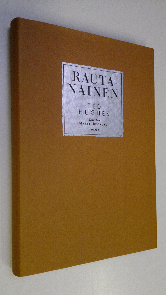 Ted Hughes : Rautanainen