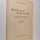 David Bedbrook : Monet ovat Jumalan tiet : otteita psyyki... - pikkukuva 1