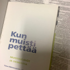 Timo Erkinjuntti - Kun muisti pettää: muistihäiriöt Ja... - pikkukuva 1