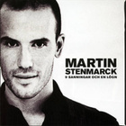 { martin stenmarck - 9 sanningar och en lögn } - pikkukuva 1