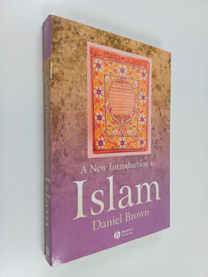Daniel W. Brown : A new introduction to Islam