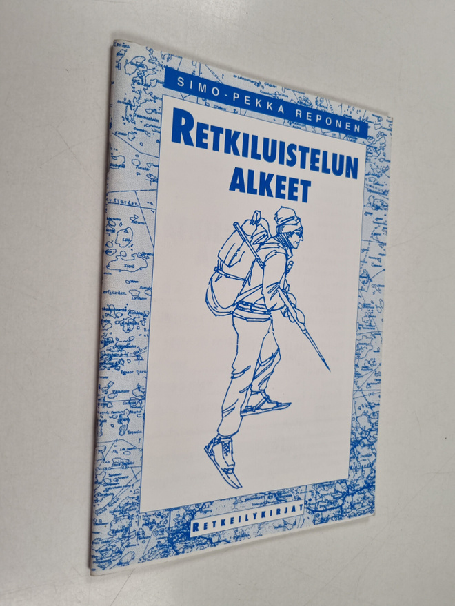 Simo-Pekka Reponen : Retkiluistelun alkeet