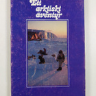 Christer Boucht : Ett arktiskt äventyr - pikkukuva 2