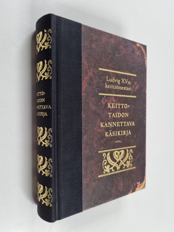 Ludvig XV:n keittiömestari : Keittotaidon kannettava käsi...