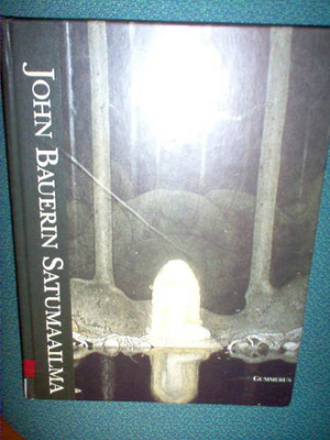 John Bauerin satumaailma ( 1 p. 2002 )