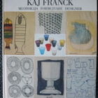 Kaj Franck. Muotoilija - Formgivare - Designer - pikkukuva 1