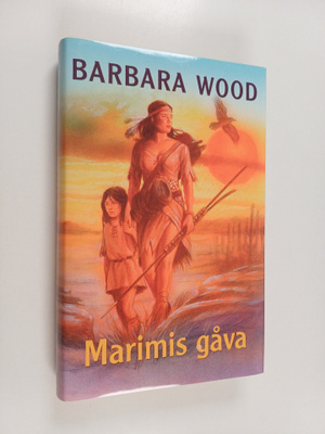 Barbara Wood : Marimis gåva