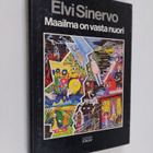 Elvi Sinervo : Maailma on vasta nuori (Uppotukki) ; Touko... - pikkukuva 1