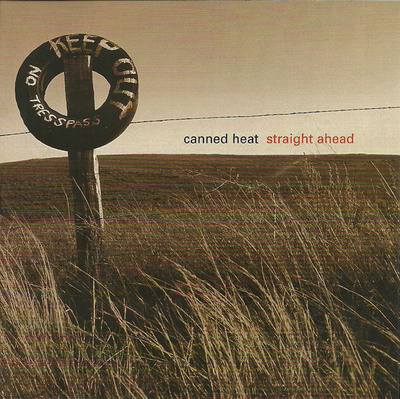Canned Heat - Straight Ahead (CD) MINT!!