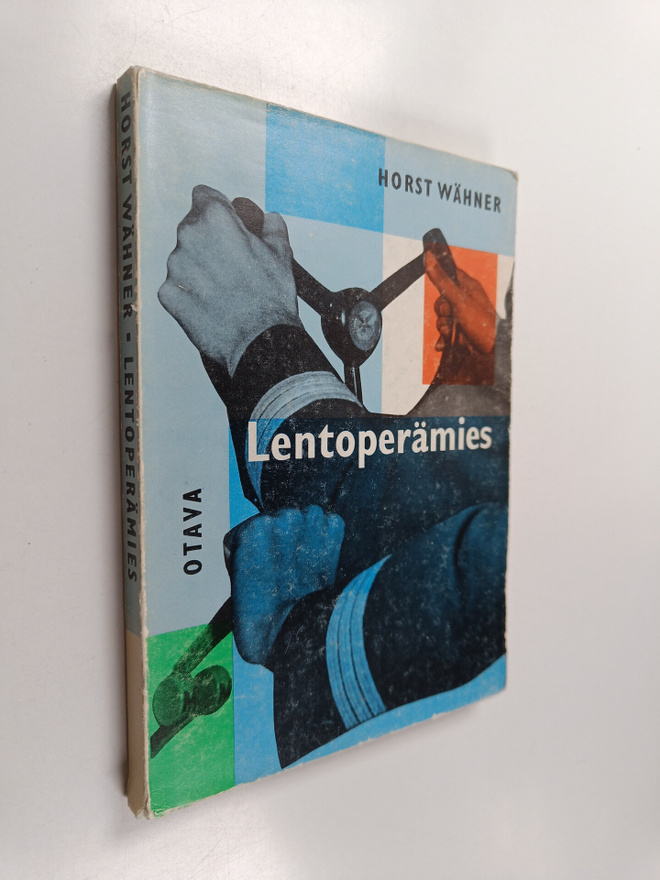 Horst Wähner : Lentoperämies : nuoren lentäjän tarina