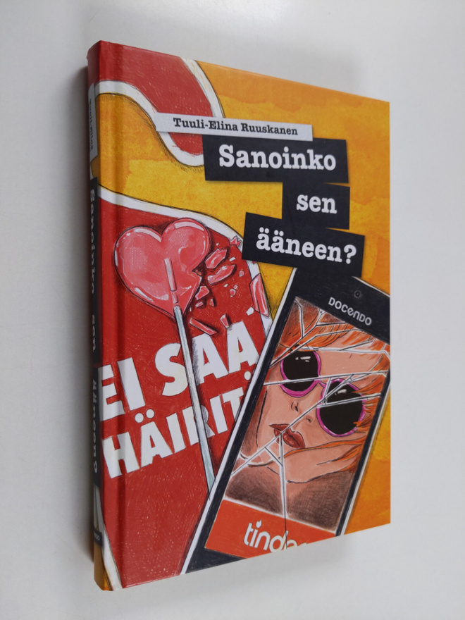Tuuli-Elina Ruuskanen : Sanoinko sen ääneen?