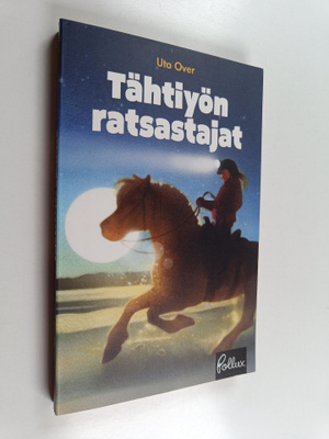 Uta Over : Tähtiyön ratsastajat