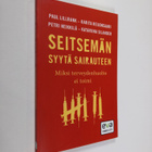 Paul Lillrank : Seitsemän syytä sairauteen : miksi tervey... - pikkukuva 1