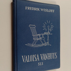 Fredrik Wislöff : Valoisa vanhuus - pikkukuva 1