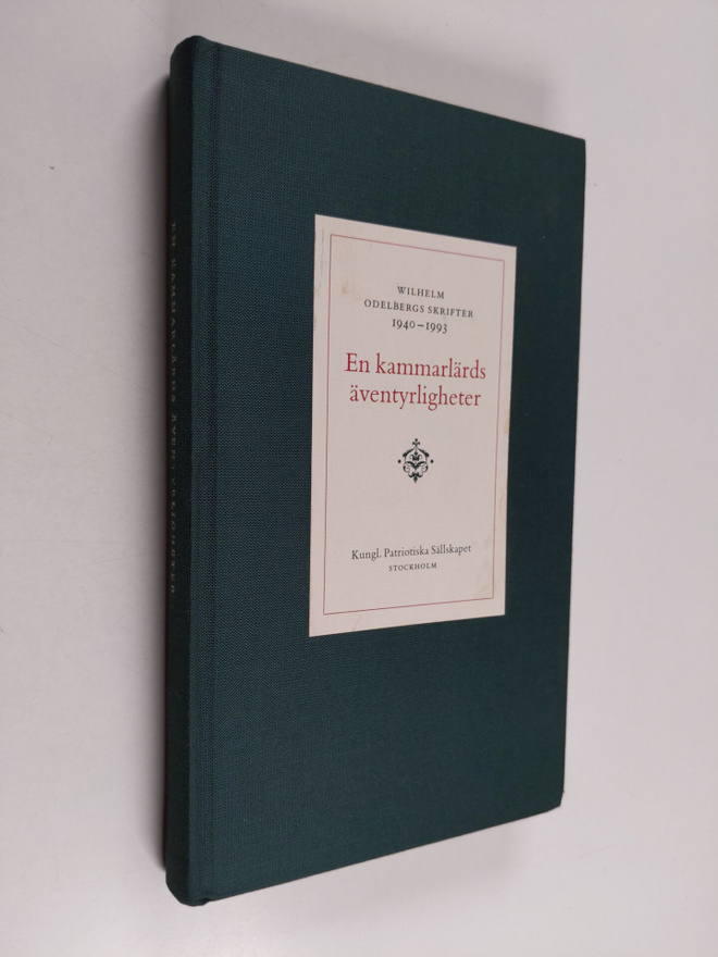 Wilhelm] [Odelberg : En kammarlärds äventyrligheter - Wil...