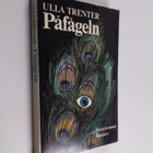 Ulla Trenter : Påfågeln : detektivroman - pikkukuva 1