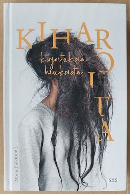 Mona Eid (toim.): Kiharoita - Kirjoituksia hiuksista