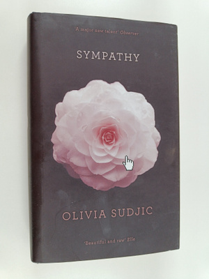 Olivia Sudjic : Sympathy