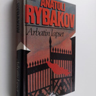 Anatoli Rybakov : Arbatin lapset 1 osa - pikkukuva 1