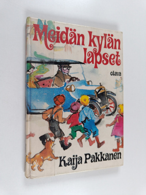 Kaija Pakkanen : Meidän kylän lapset