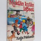 Kaija Pakkanen : Meidän kylän lapset - pikkukuva 1