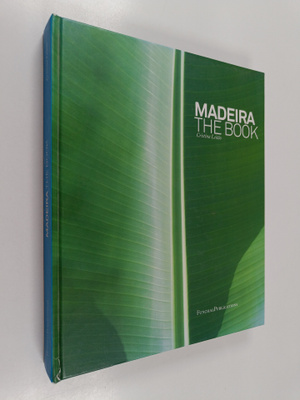 Cristina Leitao : Madeira the Book