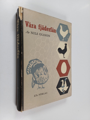 Nils Olsson : Våra fjäderfän : lärobok i fjäderfäskötsel
