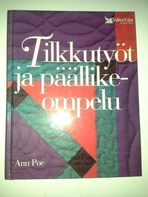 Gail Lawther ja Angela Besley Tilkkutyöt ja päällikeompelu
