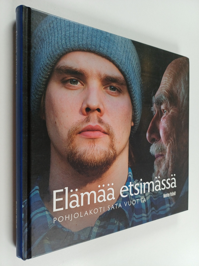 Eva-Liisa Nikula : Elämää etsimässä : Pohjolakoti sata vu...
