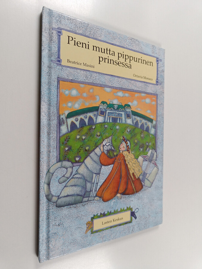 Beatrice Masini : Pieni mutta pippurinen prinsessa