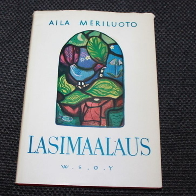 Aila Meriluoto - Lasimaalaus