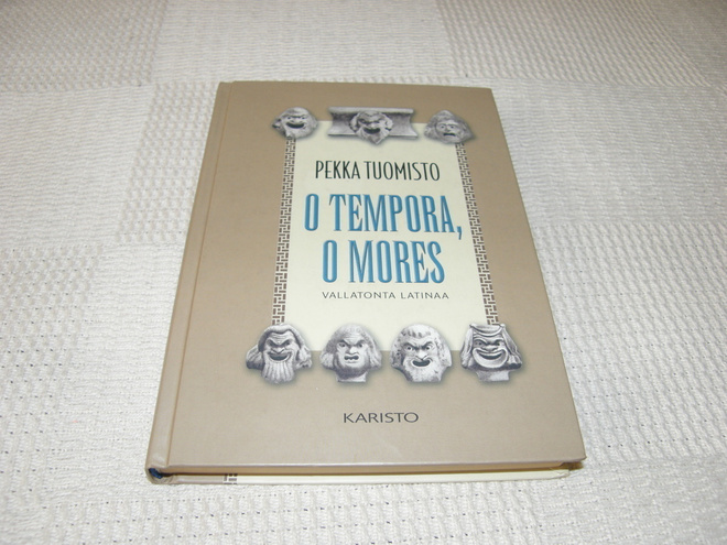 Pekka Tuomisto  O tempora, o mores