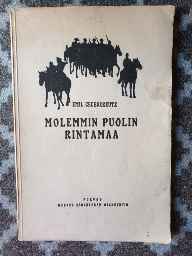 Cedercreutz: Molemmin puolin rintamaa (1918)