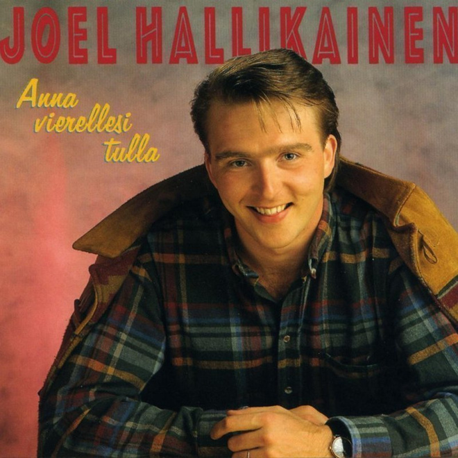 JOEL HALLIKAINEN : Anna vierellesi tulla