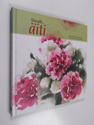Päivi (toim.) Lipponen : Sinulle, äiti