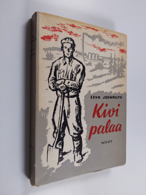 Eeva Joenpelto : Kivi palaa