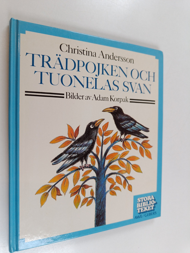 Christina Andersson : Trädpojken och Tuonelas svan
