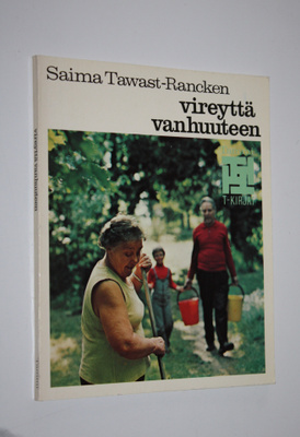Saima Tawast-Rancken : Vireyttä vanhuuteen