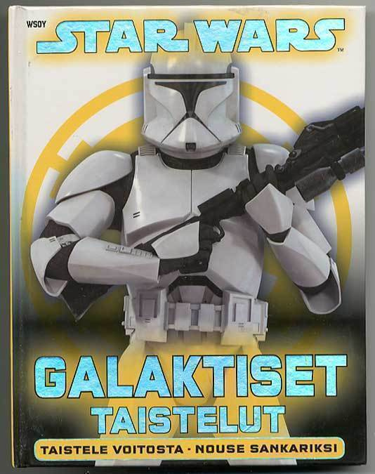 Daniel Wallace: Star Wars: Galaktiset taistelut (1.p.)