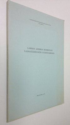 Lapsen asemaa koskevan lainsäädännön uudistaminen