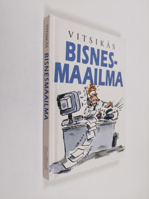 Bill Stott : Vitsikäs bisnes-maailma