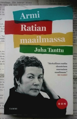 Juha Tanttu - Armi Ratian maailmassa (pokkari)