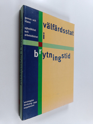 Anders Berge : Välfärdsstat i brytningstid : historisk-sa...