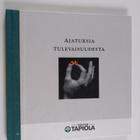 Ajatuksia tulevaisuudesta - pikkukuva 1