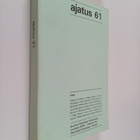 Ajatus 61 : Suomen filosofisen yhdistyksen vuosikirja 2004 - pikkukuva 1