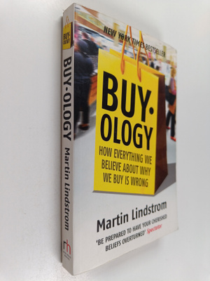Martin Lindstom : Buyology : how everything we believe ab...