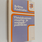 Briitta Koskiaho : Yhteiskunnan muutos ja sosiaalipolitiikka - pikkukuva 1